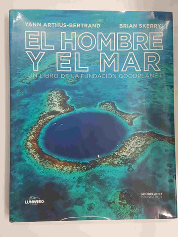 El Hombre y el Mar, un libro de la Fundacion Goodplanet
