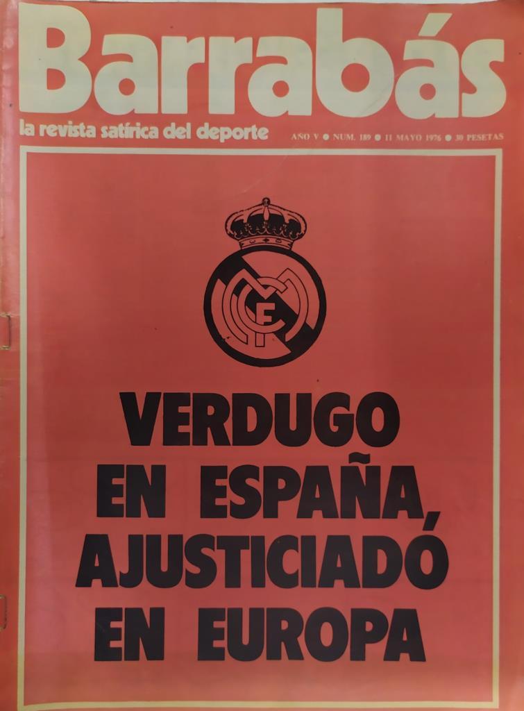 Revista: BARRABAS, Año V, Numero 189: Verdugo en España, ajusticiado en Europa (11 mayo 1976) Poster Chinchón
