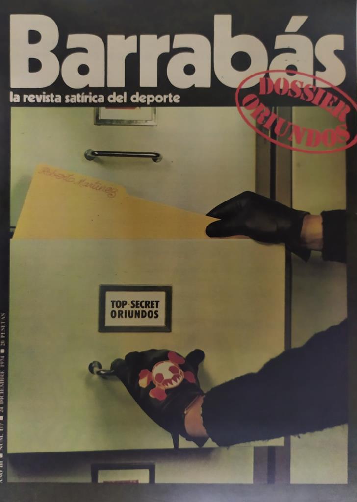 Revista: BARRABAS, Año III, numero 117: Top secret Oriundos (24 diciembre 1974) Poster WC Real federacion española del futbol