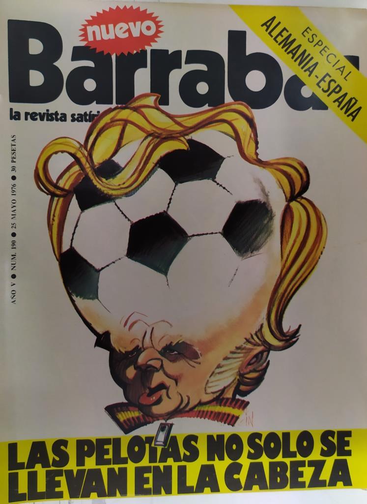 Revista: BARRABAS, Año V, numero 190: Las pelotas no solo se llevan en la cabeza (25 mayo 1976) NO incluye poster entral