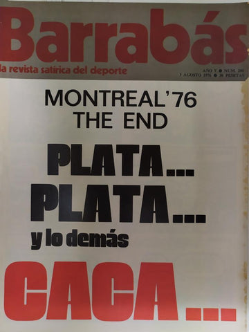 Revista: BARRABAS, Año V, numero 200: Montreal '76 The end / Plata... Plata... y lo demas caca... (3 agosto 1976) incluye poster Chica bikini malla 
