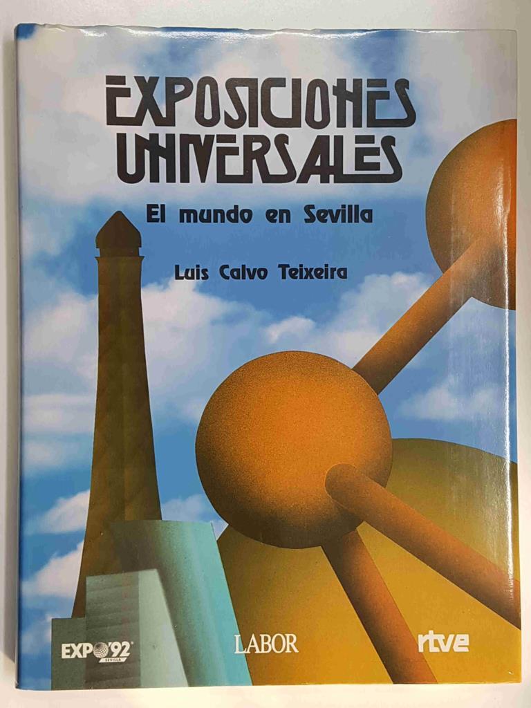 Exposiciones Universales. El mundo en Sevilla - Expo92, Rtve