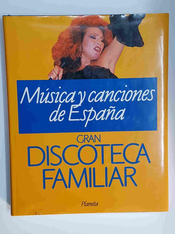 Gran Discoteca Familiar volumen 4: Musica y canciones de España. Primera edición