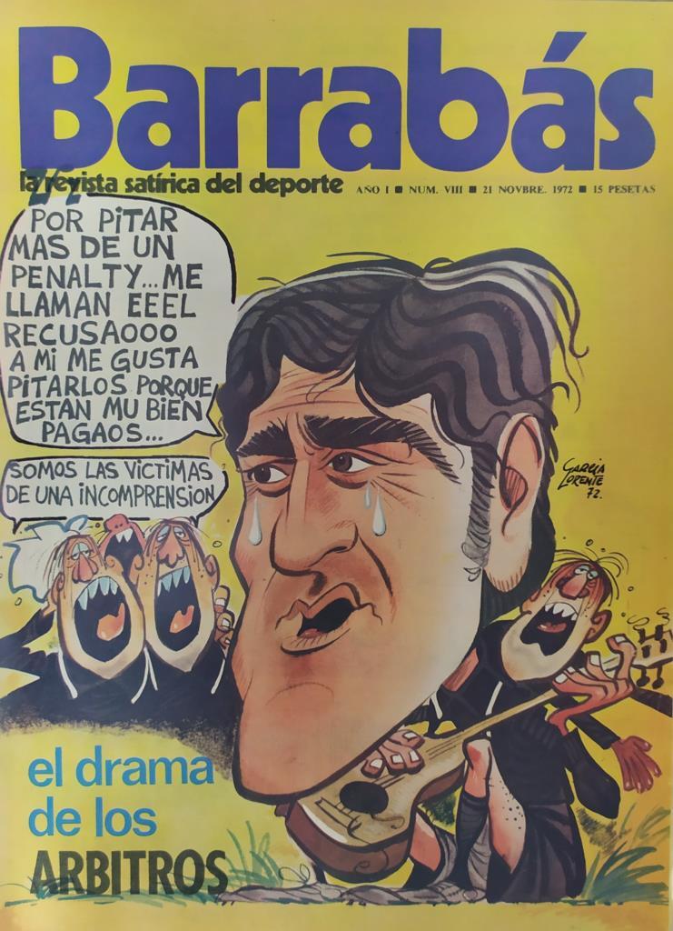 Revista: BARRABAS, Año I, Numero 8: El drama de los arbitros (21 noviembre 1972) Poster La Amparin - Valencia C.F.