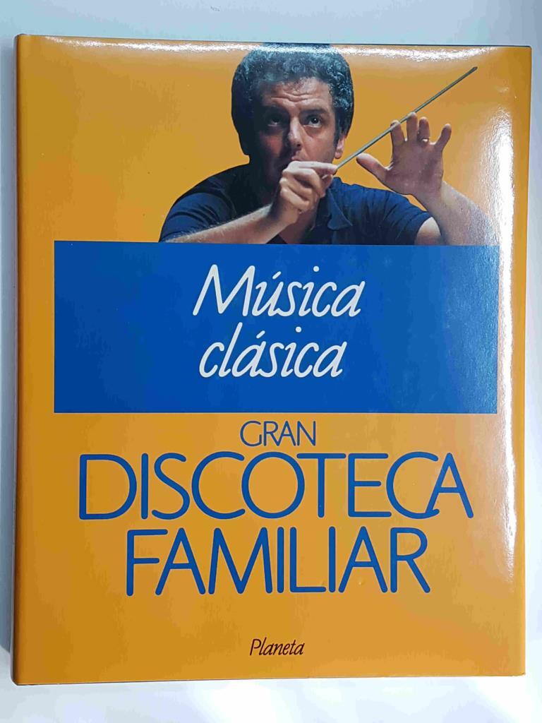 Gran Discoteca Familiar volumen 1: Musica clasica (musica en la antiguedad, La musica cristian - el canto gregoriano, La escuela valeciana, El Barroco italiano, etc.) 