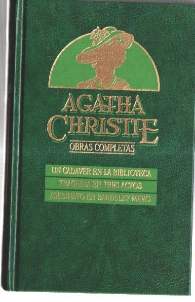 Obras completas de Agatha Christie numero 11: Un cadaver en la biblioteca-Tragedia en tres actos-Asesinato