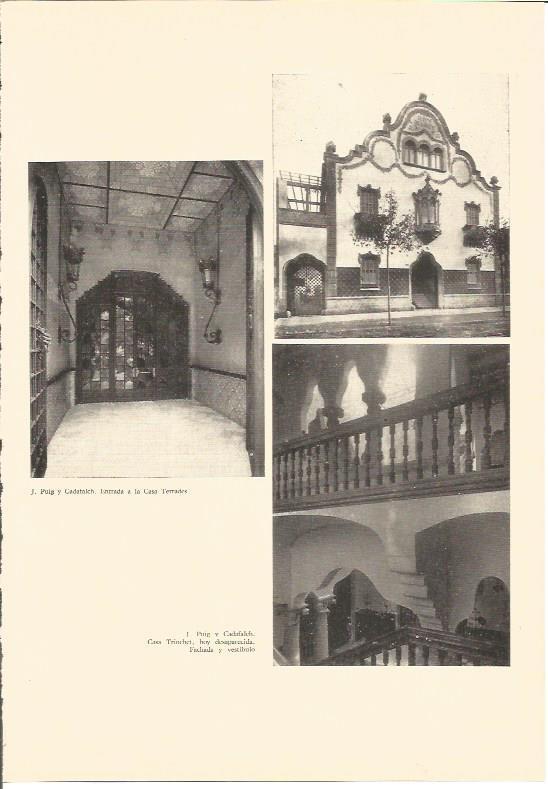 LAMINA V03057: Entrada Casa Terrades y fachada y vestibulo Casa Trinchet por J. Puig i Cadafalch