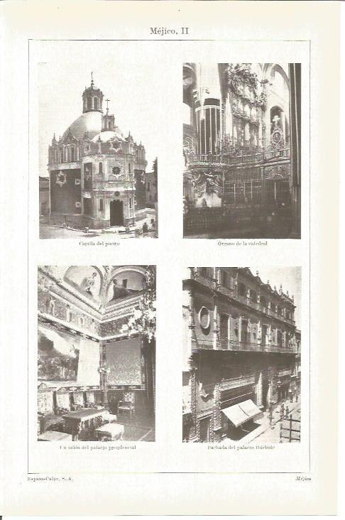 LAMINA V03278: Capilla del Pocito, Palacio Iturbe y organo de la Catedral en Mejico