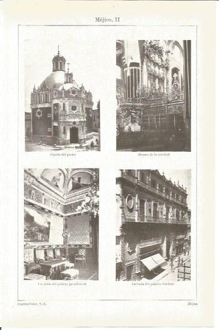 LAMINA V03278: Capilla del Pocito, Palacio Iturbe y organo de la Catedral en Mejico