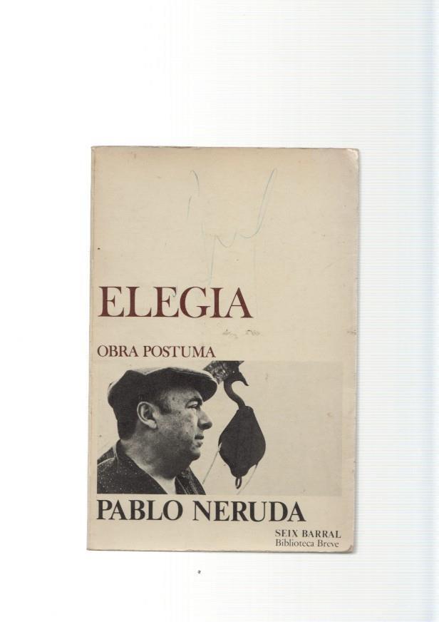 Elegia obra postuma de Pablo Neruda