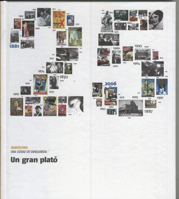 Barcelona una ciudad de vanguardia numero 25: Un gran plato