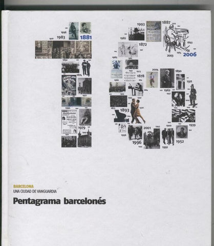 Barcelona una ciudad de vanguardia numero 16:  Pentagrama barcelones