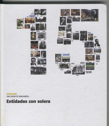 Barcelona una ciudad de vanguardia numero 15:  Entidades con solera