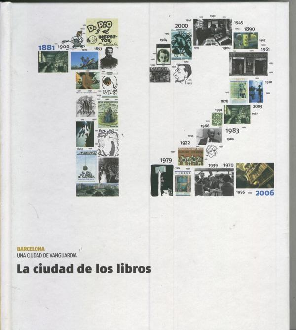 Barcelona una ciudad de vanguardia numero 12: La ciudad de los libros
