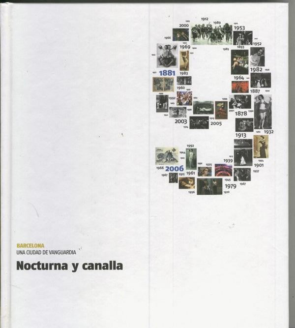 Barcelona una ciudad de vanguardia numero 09: Nocturna y canalla