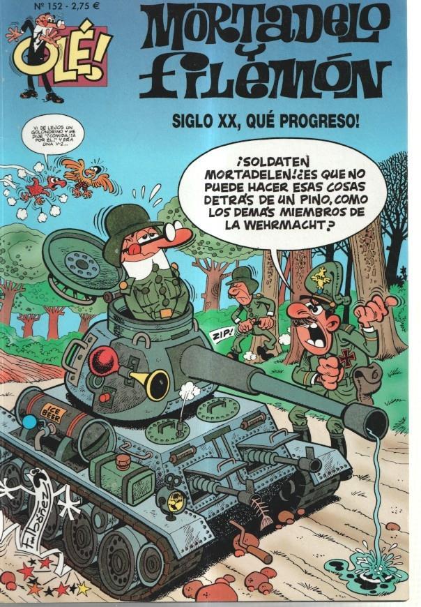 Coleccion Ole numero 152: Mortadelo y Filemon: Siglo XX, que progreso