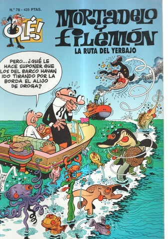Coleccion Ole numero 078: Mortadelo y Filemon: La ruta del yerbajo