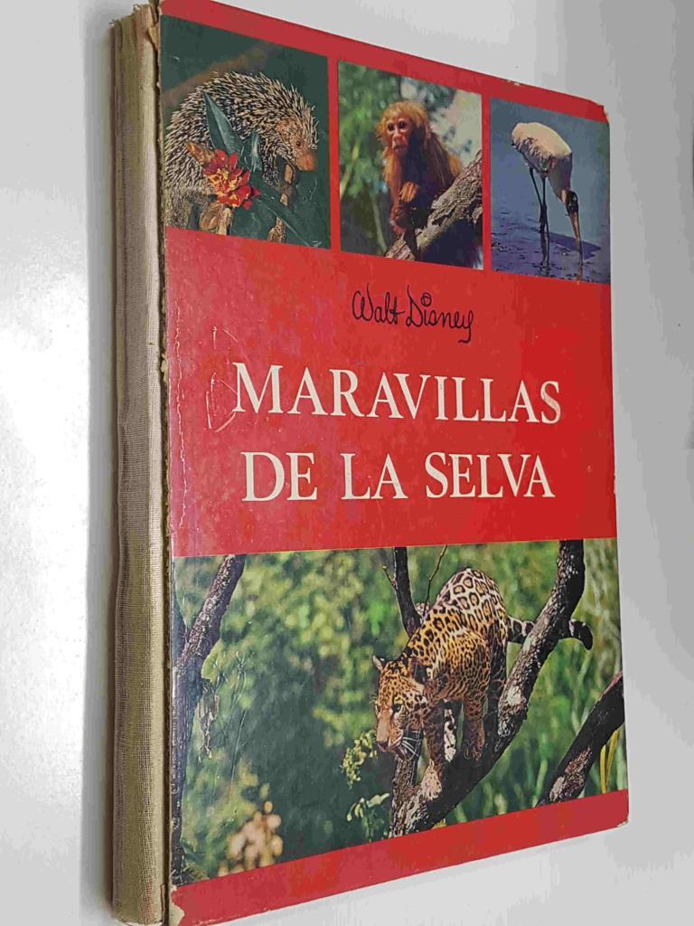 Las Maravillas de la Selva. Adaptacion de Georges Sherman, ilustraciones de Walt Disney