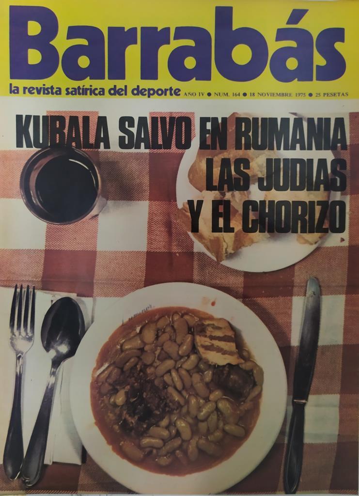 Revista: BARRABAS, Año IV, Numero 164: Kubala salvo en Rumania las judias y el chorizo (18 noviembre 1975) Incluye poster chica ligera de ropa