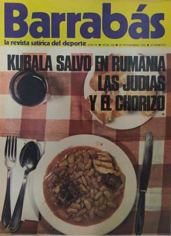 Revista: BARRABAS, Año IV, Numero 164: Kubala salvo en Rumania las judias y el chorizo (18 noviembre 1975) Incluye poster chica ligera de ropa