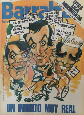 Revista: BARRABAS, Año IV, Numero 166: Un indulto muy real (2 diciembre 1975) Incluye poster Ya no se la cortan a nadie