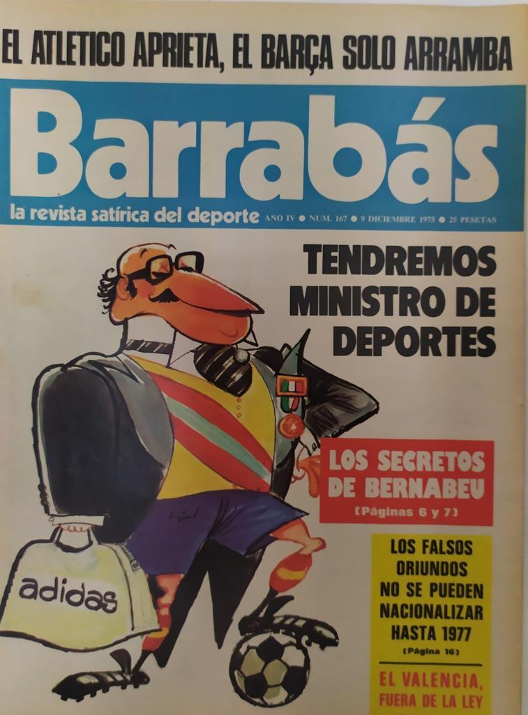 Revista: BARRABAS, Año IV, Numero 167: Tenemos ministro de deportes (9 diciembre 1975) Incluye poster La mala semana de Caszely