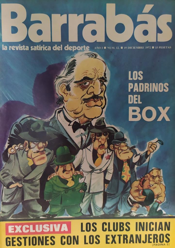 Revista: BARRABAS, Año I, Numero 012: Los padrinos del Box (19 diciembre 1972) Incluye poster La paloma, chica At. Madrid