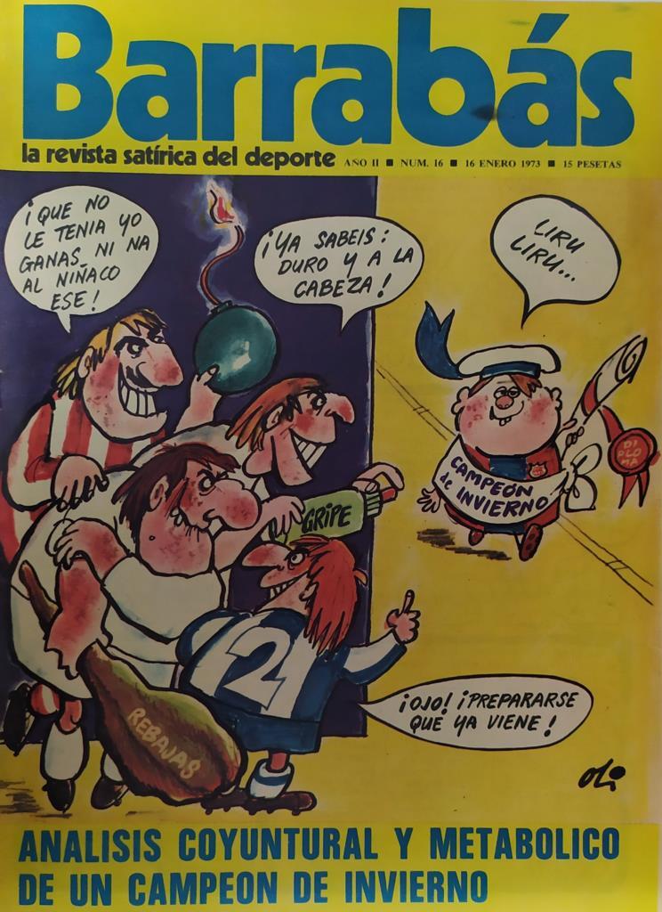 Revista: BARRABAS, Año II, Numero 016: Analisis coyuntural y metabolico de un campeon de invierno (16 enero 1973) Incluye poster La Quimeta, chica C.D. San Andres
