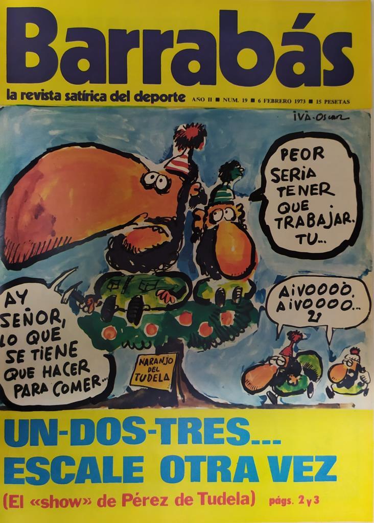 Revista: BARRABAS, Año II, Numero 019: Un-Dos-Tres escale otra vez (6 febrero 1973) Incluye poster La Marife, Chica Betis