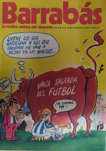 Revista: BARRABAS, Año II, Numero 020: Vaca sagrada del futbol (13 febrero 1973) Incluye poster La Carmela, chica Granada C.F.