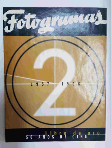 Suplemento Fotogramas nº 1840: Libro de oro, 50 años de cine (1957-1966), numero 2 