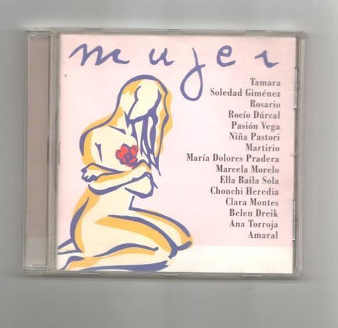 CD Musica: Mujer (Tamara, Soledad Gimenez, Rosario, Rocio Durcal, Pasion Vega, Niña Pastori, Martirio, etc.)