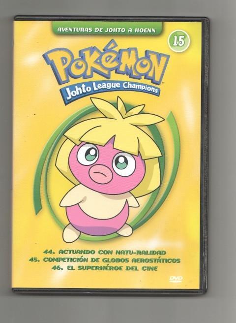 DVD: Pokemon Johto League Champions - Aventuras de Johto a Hoenn 15 (contiene los capitulos de 44 a 46)