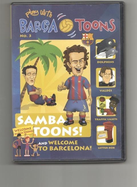DVD: Play with Barça Toons numero 03 - Samba Toons and welcome to Barcelona