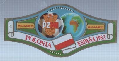 VITOLA fabrica de tabacos ALVARO: Mundial Futbol España 1982: Polonia