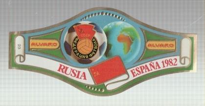 VITOLA fabrica de tabacos ALVARO: Mundial Futbol España 1982: Rusia