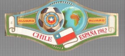VITOLA fabrica de tabacos ALVARO: Mundial Futbol España 1982: Chile