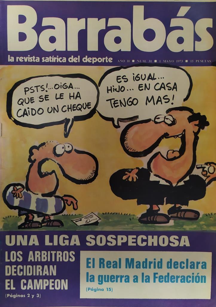 Revista: BARRABAS, Año II, Numero 031: Una Liga sospechosa - Los arbitros decidiran el campeon (1 mayo 1973) Incluye poster La Margarita, chica Real Mallorca