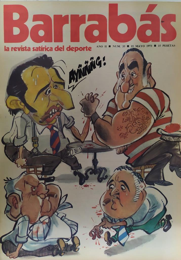Revista: BARRABAS, Año II, Numero 033: La verdadera historia de Kubala y Terrasa (15 mayo 1973) Incluye poster La Fernanda, chica Cultural y Deportiva Leonesa