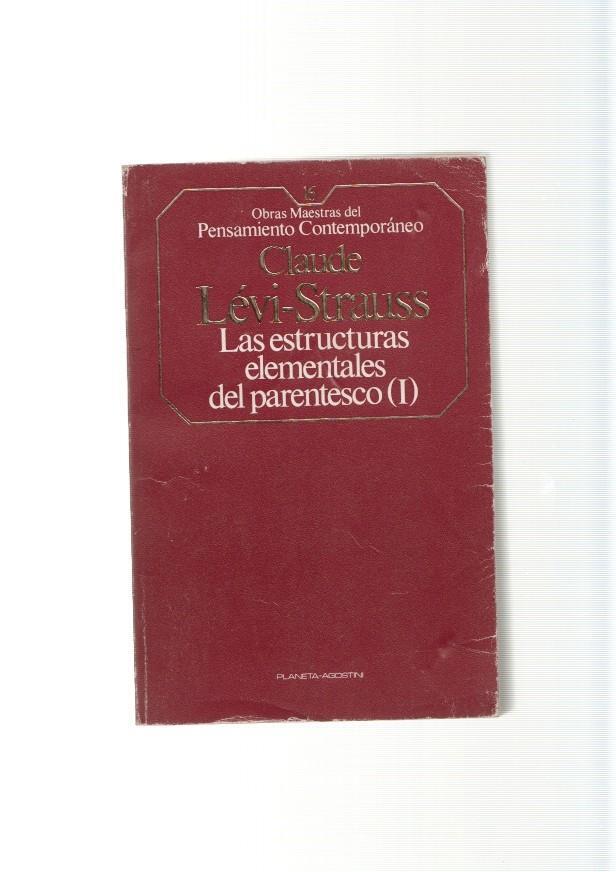 Las estructuras elementales del parentesco volumen I