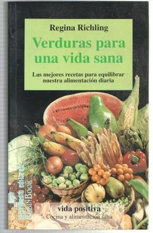 Vida positiva: Verduras para una vida sana