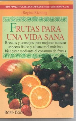 Vida positiva: Frutas para una vida sana