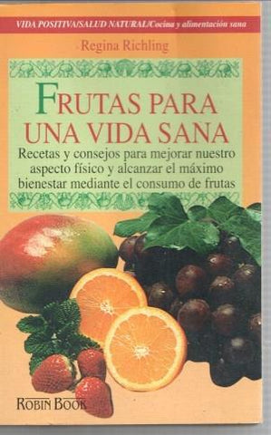 Vida positiva: Frutas para una vida sana