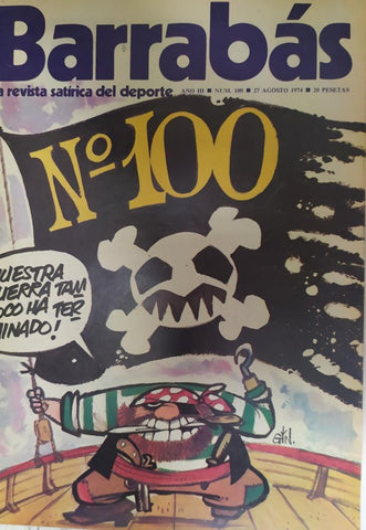 Revista: BARRABAS, Año III, Numero 100: Nuestra guerra tampoco ha terminado (27 agosto 1974) Incluye poster chica bikini playa ojos azules