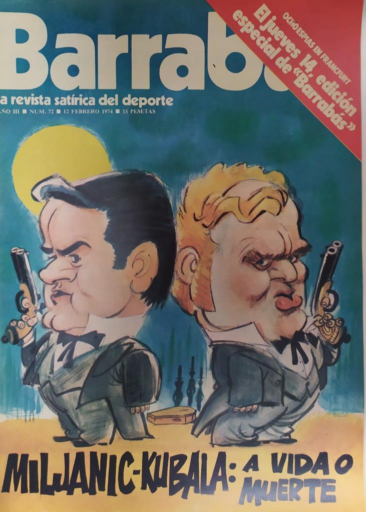 Revista: BARRABAS, Año III, Numero 072: Miljanic-Kubala: A vida o muerte (12 febrero 1974) Incluye poster chica bikini azul