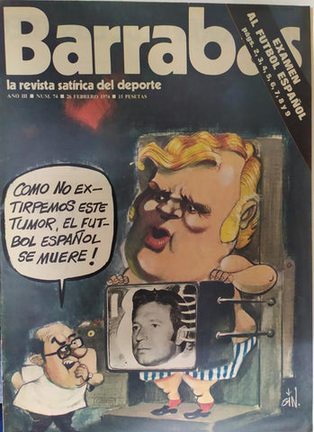 Revista: BARRABAS, Año III, Numero 074: Examen al futbol español (26 febrero 1974) Incluye poster chica vestido rosa