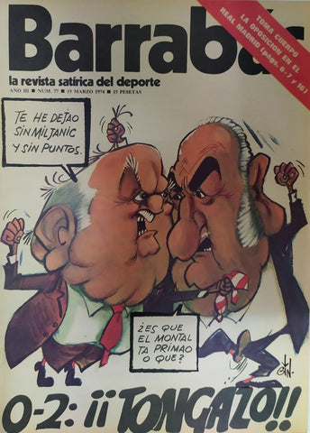 Revista: BARRABAS, Año III, Numero 077: 0-2: Tongazo (19 marzo 1974) Incluye poster Pinacoteca barrabas n. 3