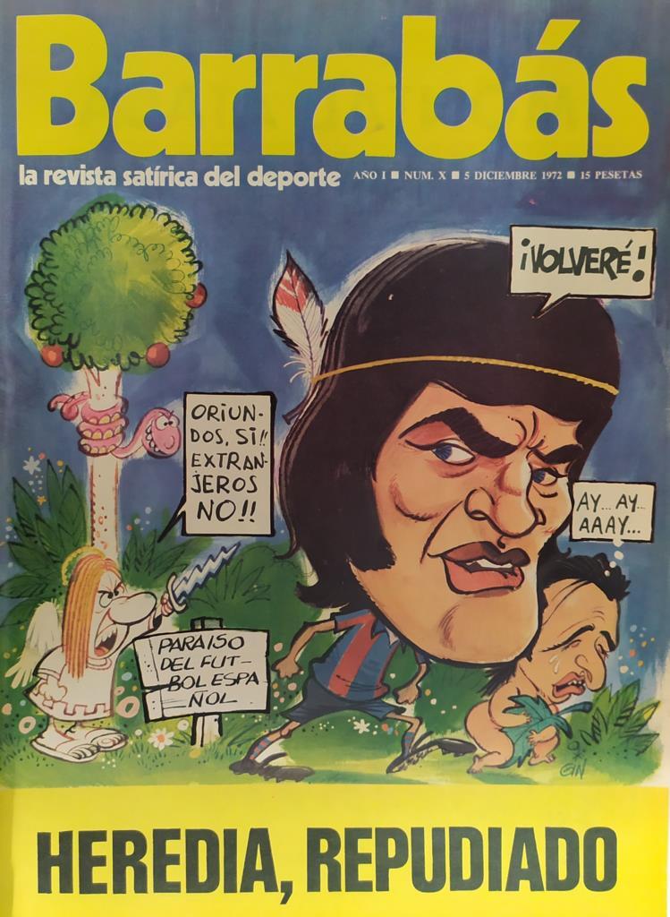 Revista: BARRABAS, Año I, Numero 010: Heredia, repudiado (5 diciembre 1972) Incluye poster La Gelines, Chica Sporting de gijon