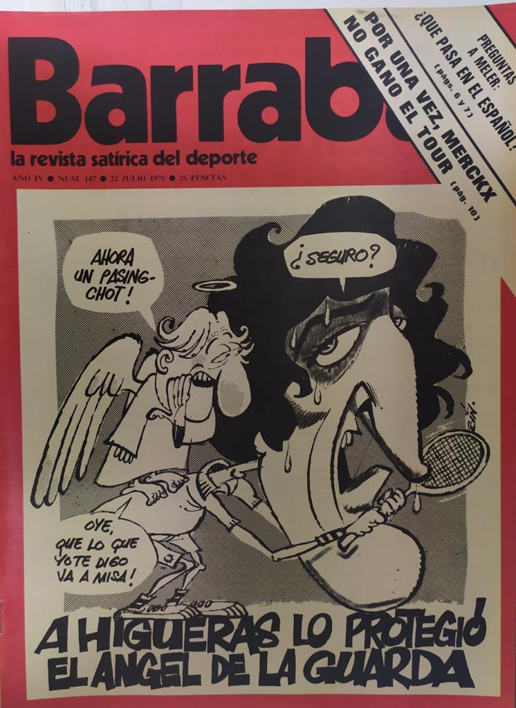 Revista: BARRABAS, Año IV, Numero 147: A Higueras lo protegió el angel de la guarda (22 julio 1975) Incluye poster chica bikini rojo