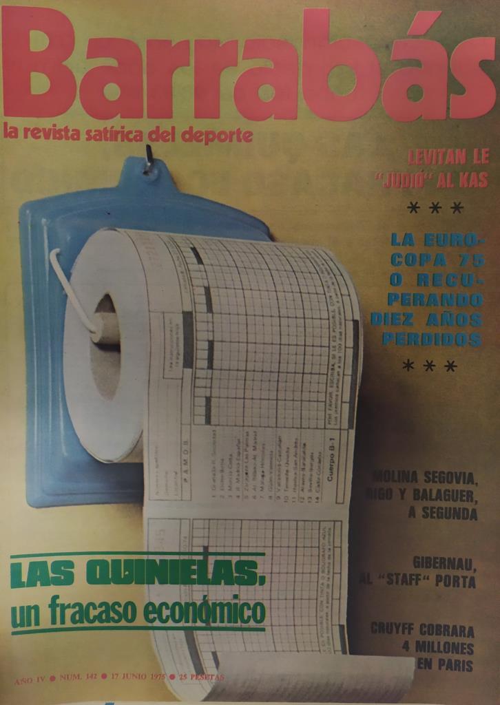 Revista: BARRABAS, Año IV, Numero 142: Las quinielas un fracaso economico (17 junio 1975) Incluye poster chica bikini amarillo